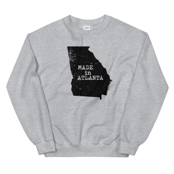Made In Atlanta Sweatshirt